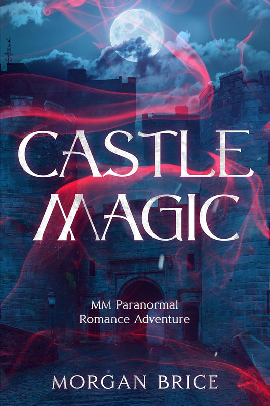 Castle Magic: MM Paranormal Romance Adventure