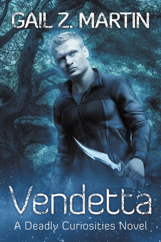 Vendetta: Book Two in the Deadly Curiosities Series