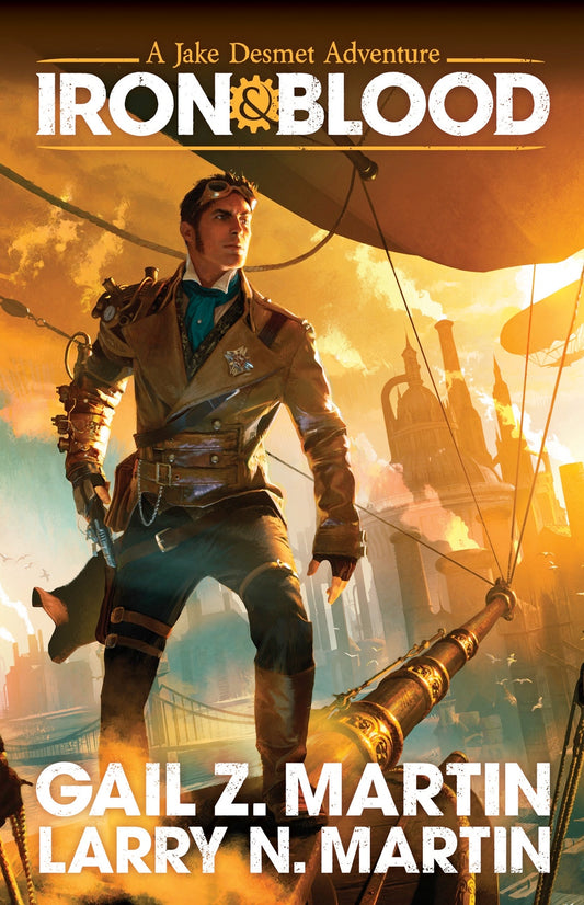 Iron & Blood: Book One in the Jake Desmet Adventures