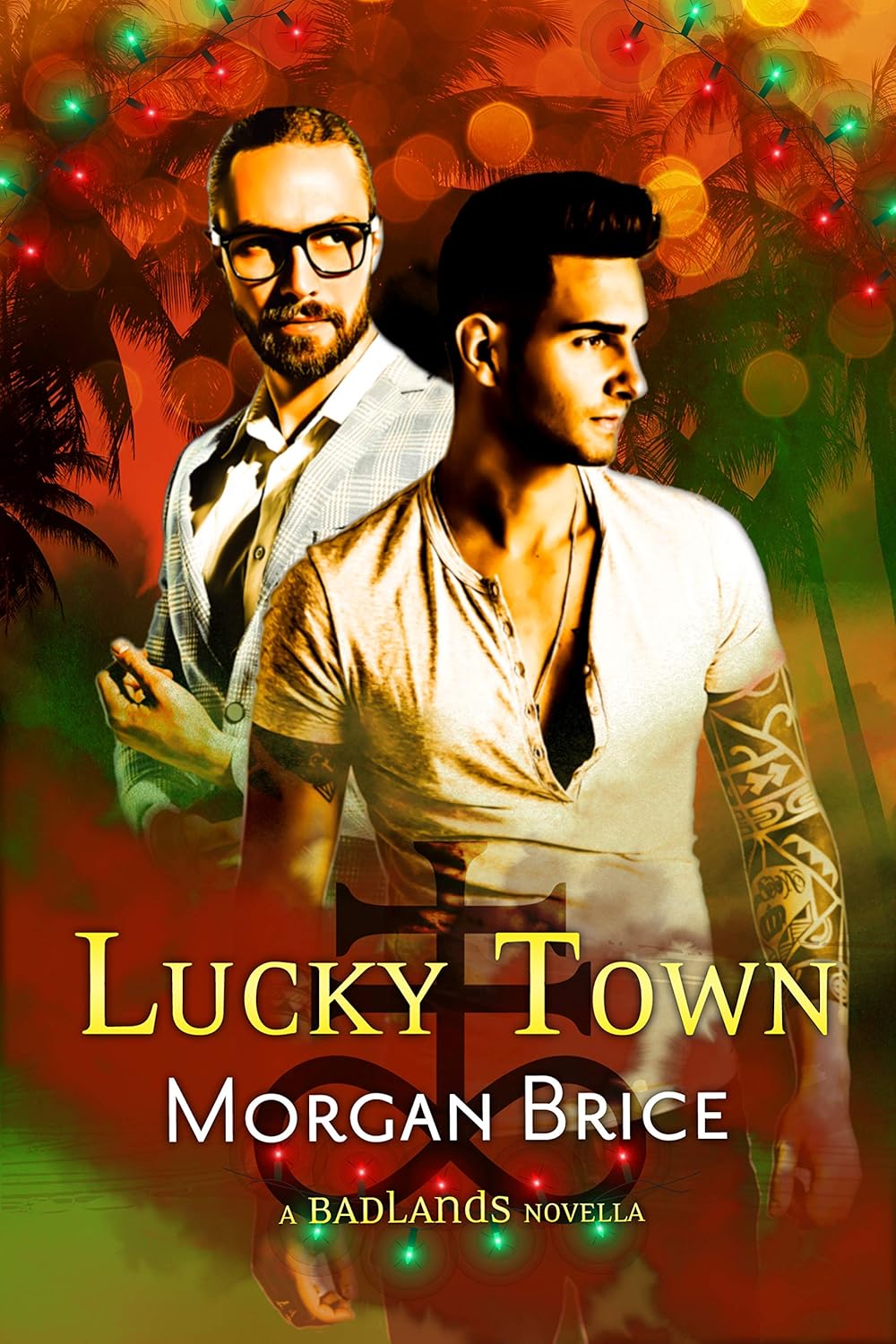 Lucky Town: Book Two in the Badlands Series
